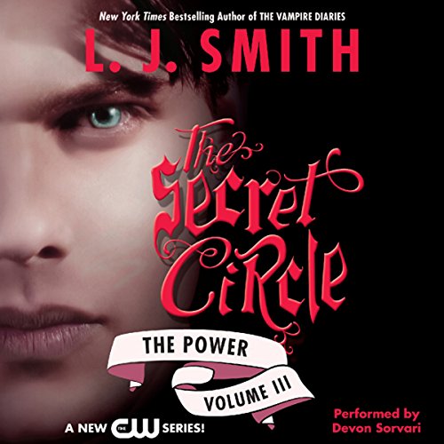Cover of Secret Circle Vol III: The Power