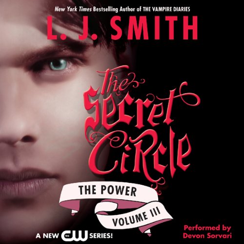 Cover of Secret Circle Vol III: The Power