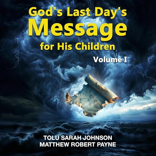 Cover of God’s Last Days Message for His Children, Volume 1