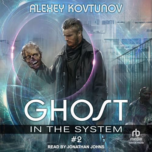 Cover of Ghost in the System: Book 2
