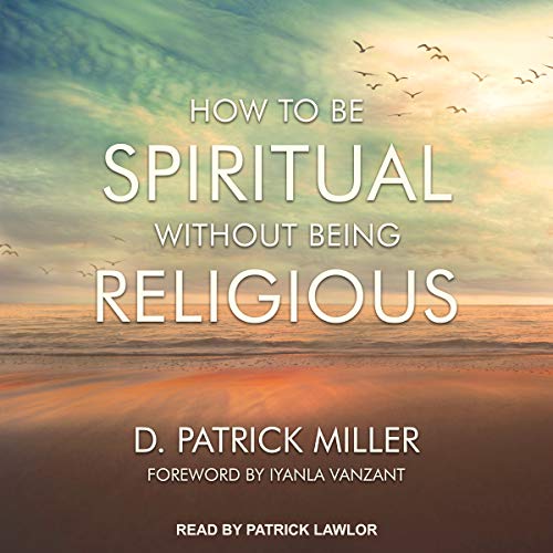 Cover of How to be Spiritual Without Being Religious