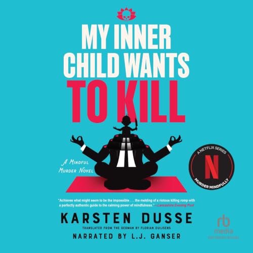 Cover of My Inner Child Wants to Kill