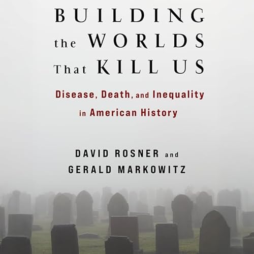 Cover of Building the Worlds That Kill Us