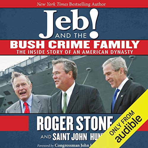 Cover of Jeb! and the Bush Crime Family