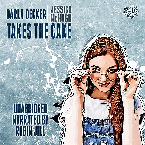Cover of Darla Decker Takes the Cake