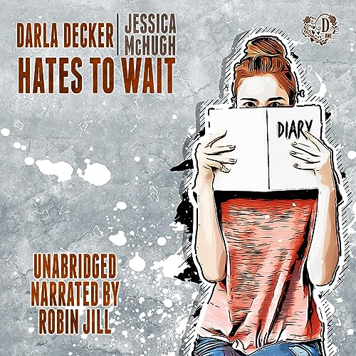 Cover of Darla Decker Hates to Wait