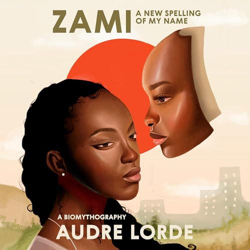 Cover of Zami: A New Spelling of My Name
