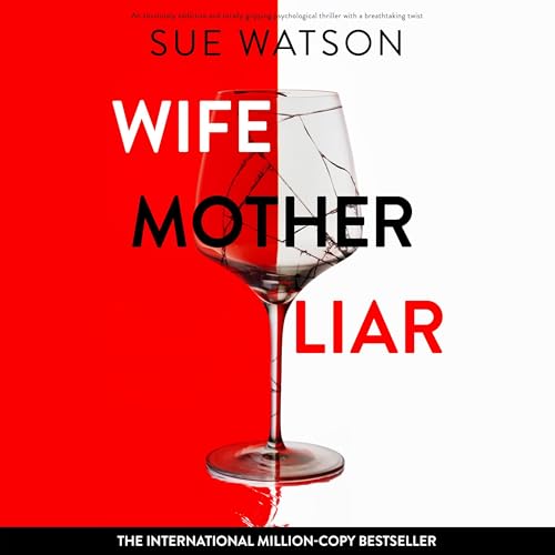 Cover of Wife, Mother, Liar