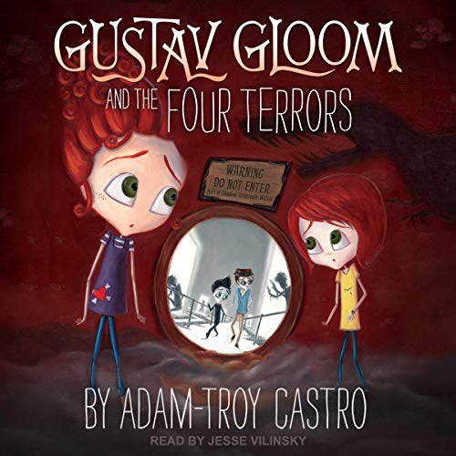 Cover of Gustav Gloom and the Four Terrors