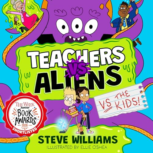 Cover of Teachers vs Aliens vs the Kids!