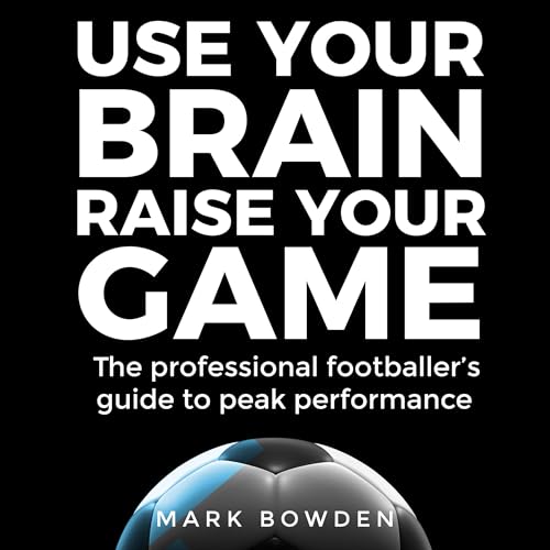 Cover of Use Your Brain Raise Your Game