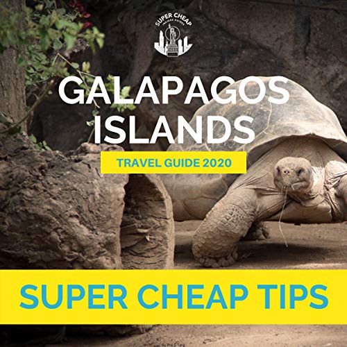 Cover of Super Cheap Galapagos Islands