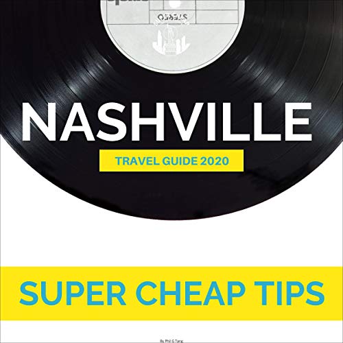 Cover of Super Cheap Tips - Nashville Travel Guide 2020