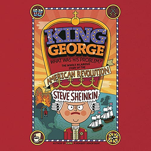 Cover of King George: What Was His Problem?