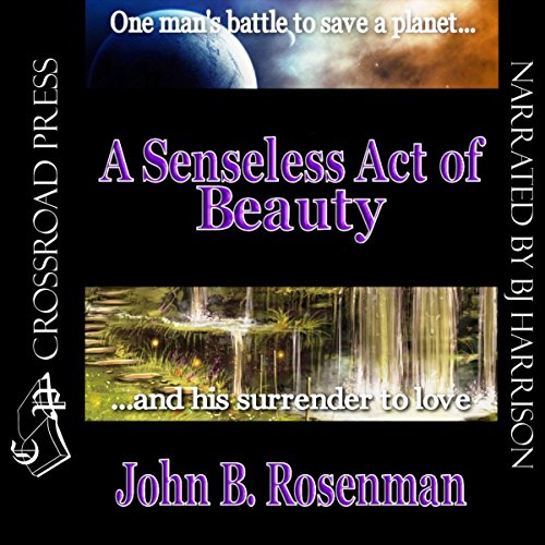 Cover of A Senseless Act of Beauty