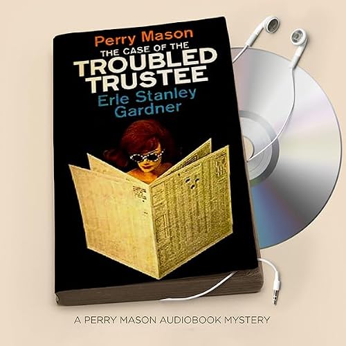 Cover of The Case of the Troubled Trustee