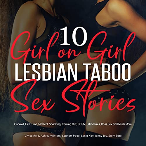 Cover of 10 Girl on Girl Lesbian Taboo Sex Stories