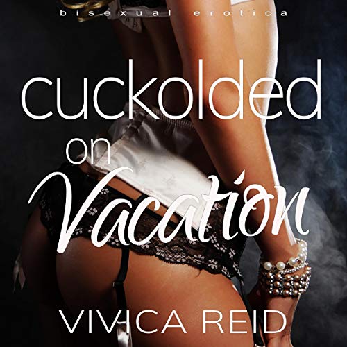 Cover of Cuckolded on Vacation
