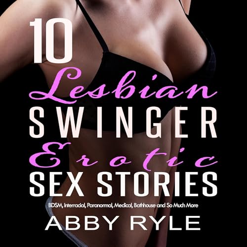 Cover of 10 Lesbian Swinger Erotic Sex Stories