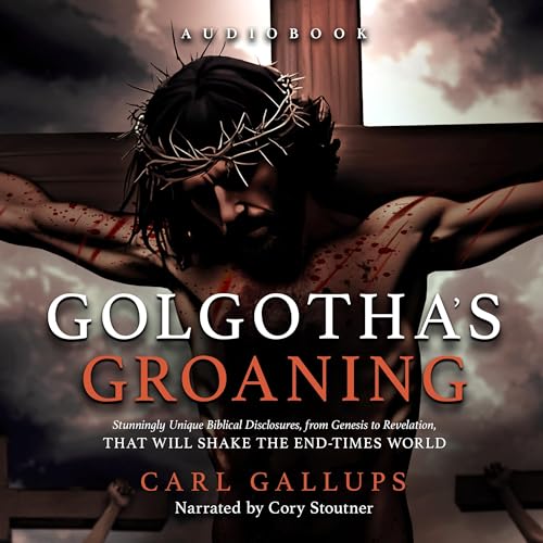 Cover of Golgotha's Groaning