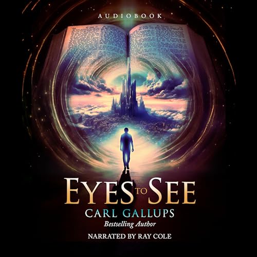 Cover of Eyes to See: Is Our World Ready for the Coming Visitation?