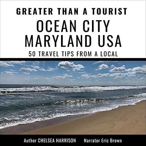 Cover of Greater Than a Tourist: Ocean City Maryland USA