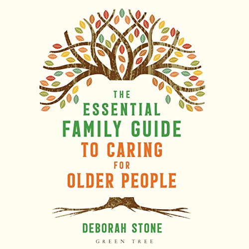 Cover of The Essential Family Guide to Caring for Older People
