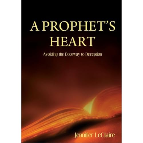 Cover of A Prophet's Heart: Avoid the Doorway to Deception