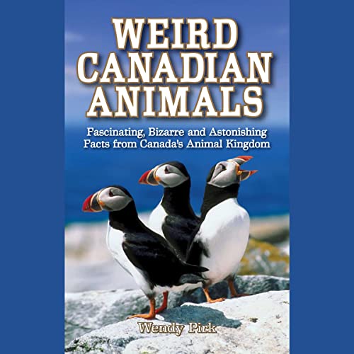 Cover of Weird Canadian Animals