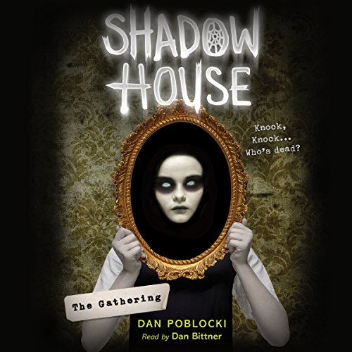 Cover of The Gathering (Shadow House, Book 1)