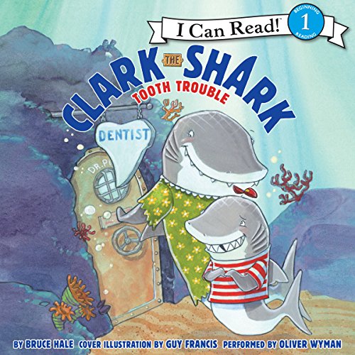 Cover of Clark the Shark: Tooth Trouble