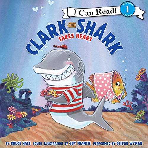 Cover of Clark the Shark Takes Heart