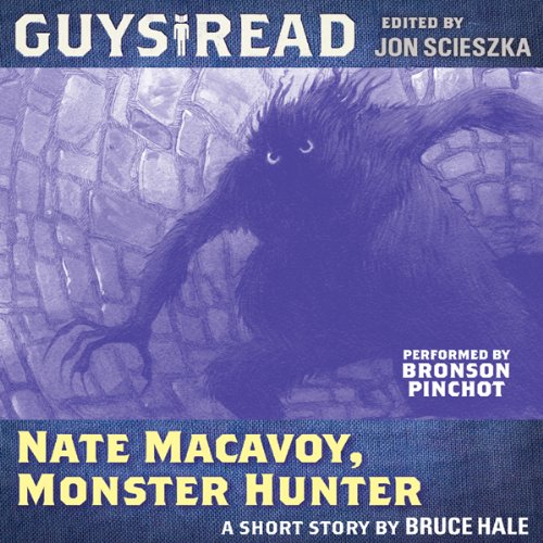 Cover of Guys Read: Nate Macavoy, Monster Hunter