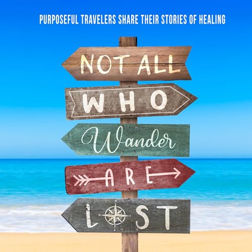 Cover of Not All Who Wander Are Lost