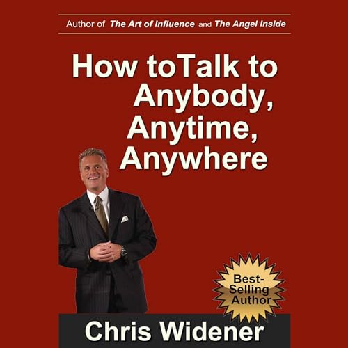 Cover of How to Talk to Anybody, Anytime, Anywhere