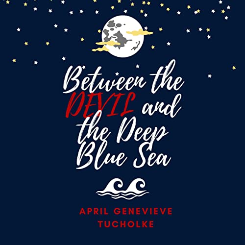 Cover of Between the Devil and the Deep Blue Sea