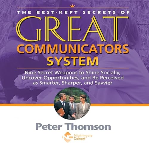 Cover of The Best Kept Secrets of Great Communicators