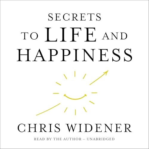 Cover of Secrets to Life and Happiness