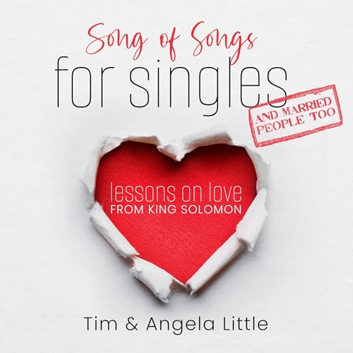 Cover of Song of Songs for Singles, and Married People Too
