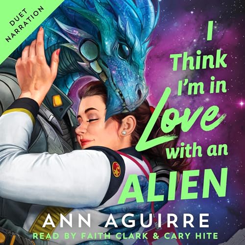 Cover of I Think I'm in Love with an Alien
