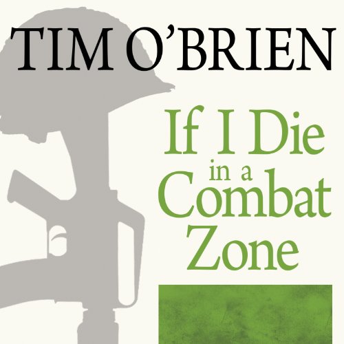 Cover of If I Die in a Combat Zone