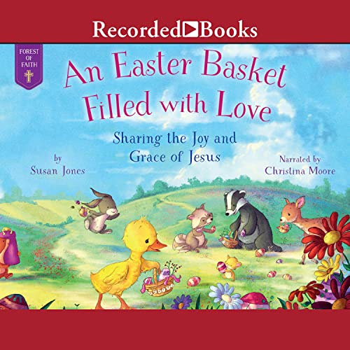 Cover of An Easter Basket Filled with Love