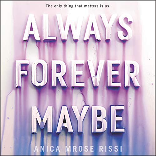 Cover of Always Forever Maybe