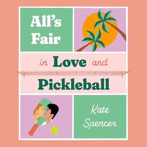Cover of All's Fair in Love and Pickleball