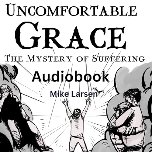 Cover of Uncomfortable Grace