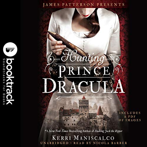 Cover of Hunting Prince Dracula: Booktrack Edition