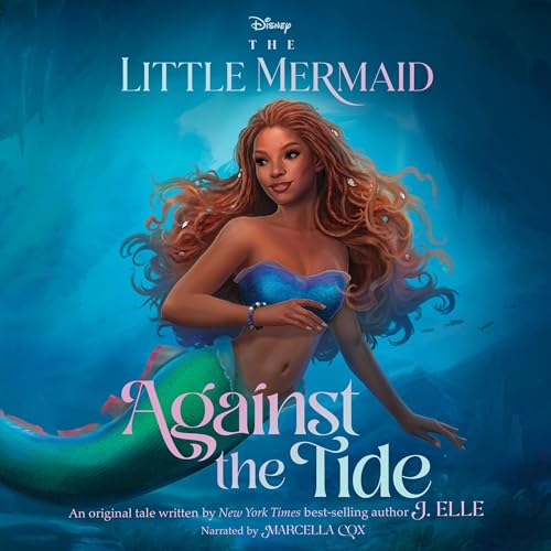 Cover of The Little Mermaid: Against the Tide