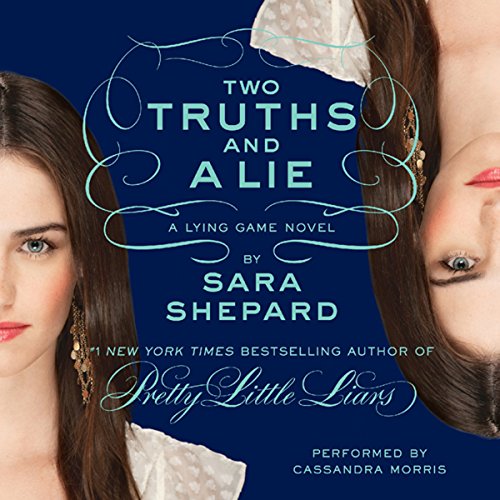 Cover of The Lying Game #3: Two Truths and a Lie