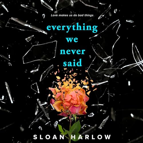 Cover of Everything We Never Said