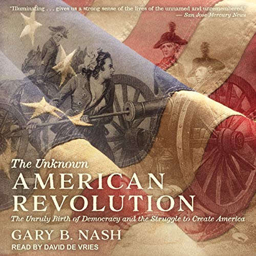 Cover of The Unknown American Revolution
